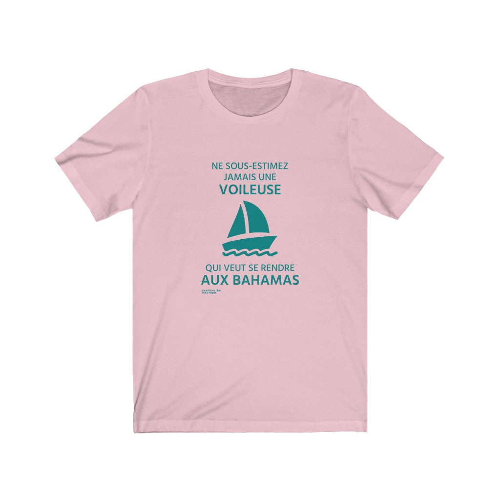 T-shirt unisexe : Ne sous-estimez jamais une voileuse qui veut se rendre aux Bahamas - Visuel sarcelle