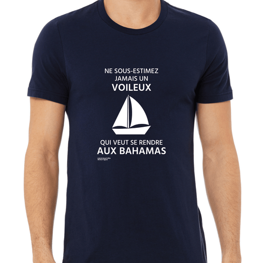 T-shirt unisexe col rond - Ne sous-estimez jamais un voileux qui veut se rendre aux Bahamas - Visuel blanc