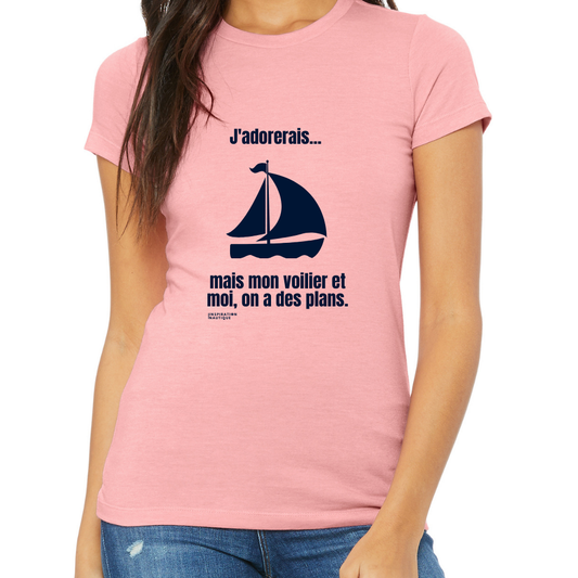 T-shirt femme - J'adorerais... mais mon voilier et moi, on a des plans - Visuel marine