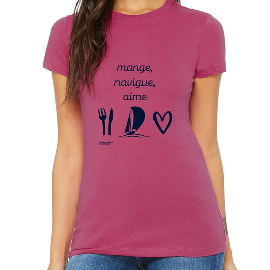 T-shirt femme - Mange, navigue, aime (voilier) - Visuel marine