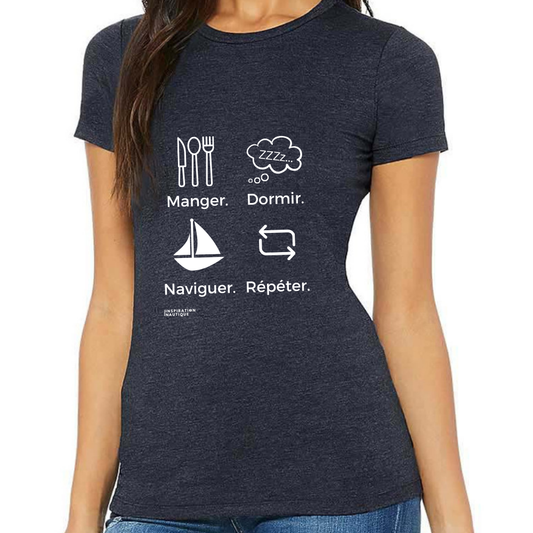 T-shirt femme - Manger, dormir, naviguer, répéter (voilier) - Visuel blanc