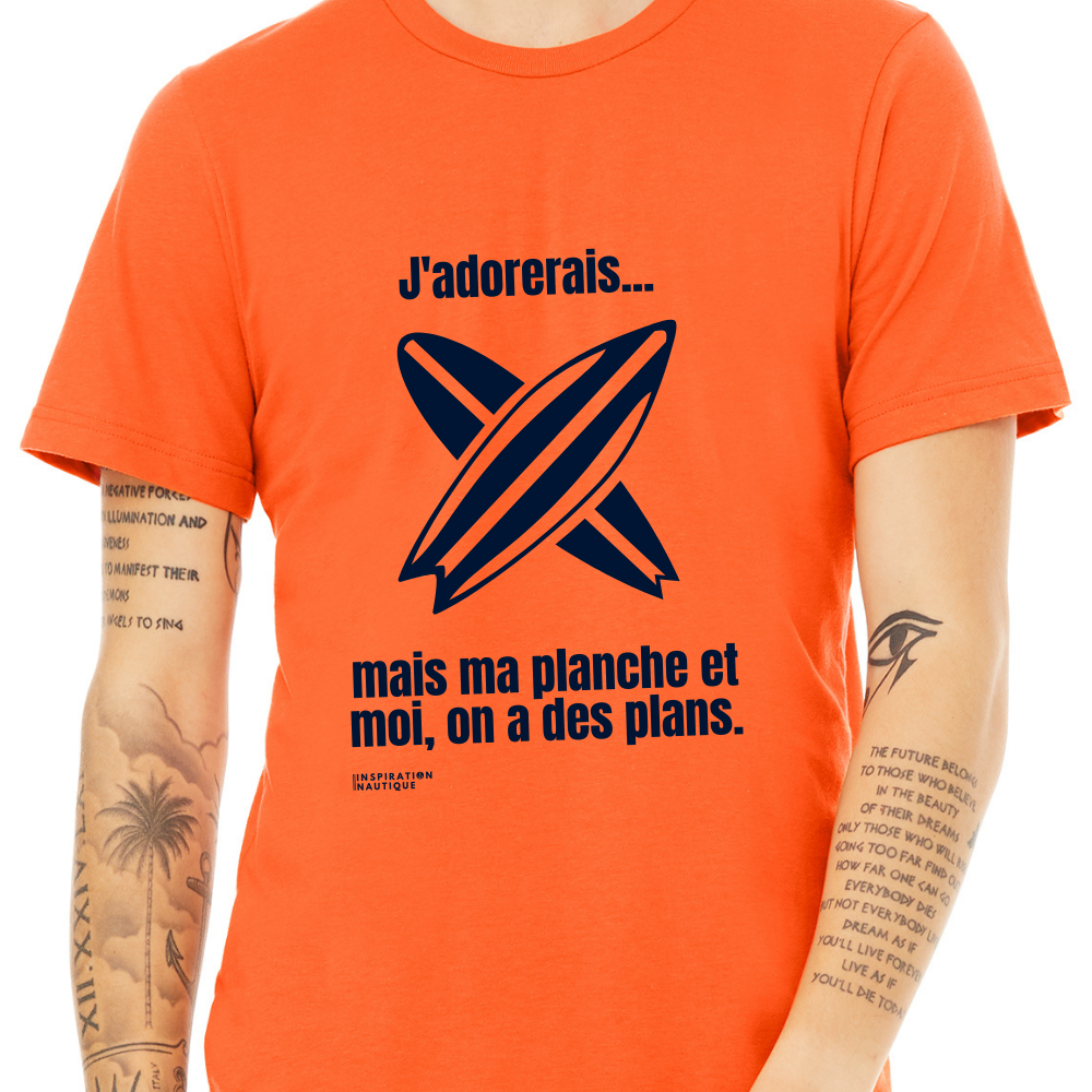 T-shirt unisexe col rond - J'adorerais... mais ma planche et moi, on a des plans - Visuel marine