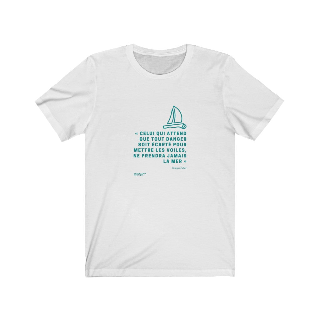 Unisex t-shirt: The one who waits until all danger is over... - Teal visual