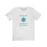 T-shirt unisexe : Sea you soon (roue) - Visuel sarcelle