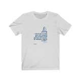 T-shirt unisexe : Celui qui attend que tout danger soit écarté... - Visuel marine