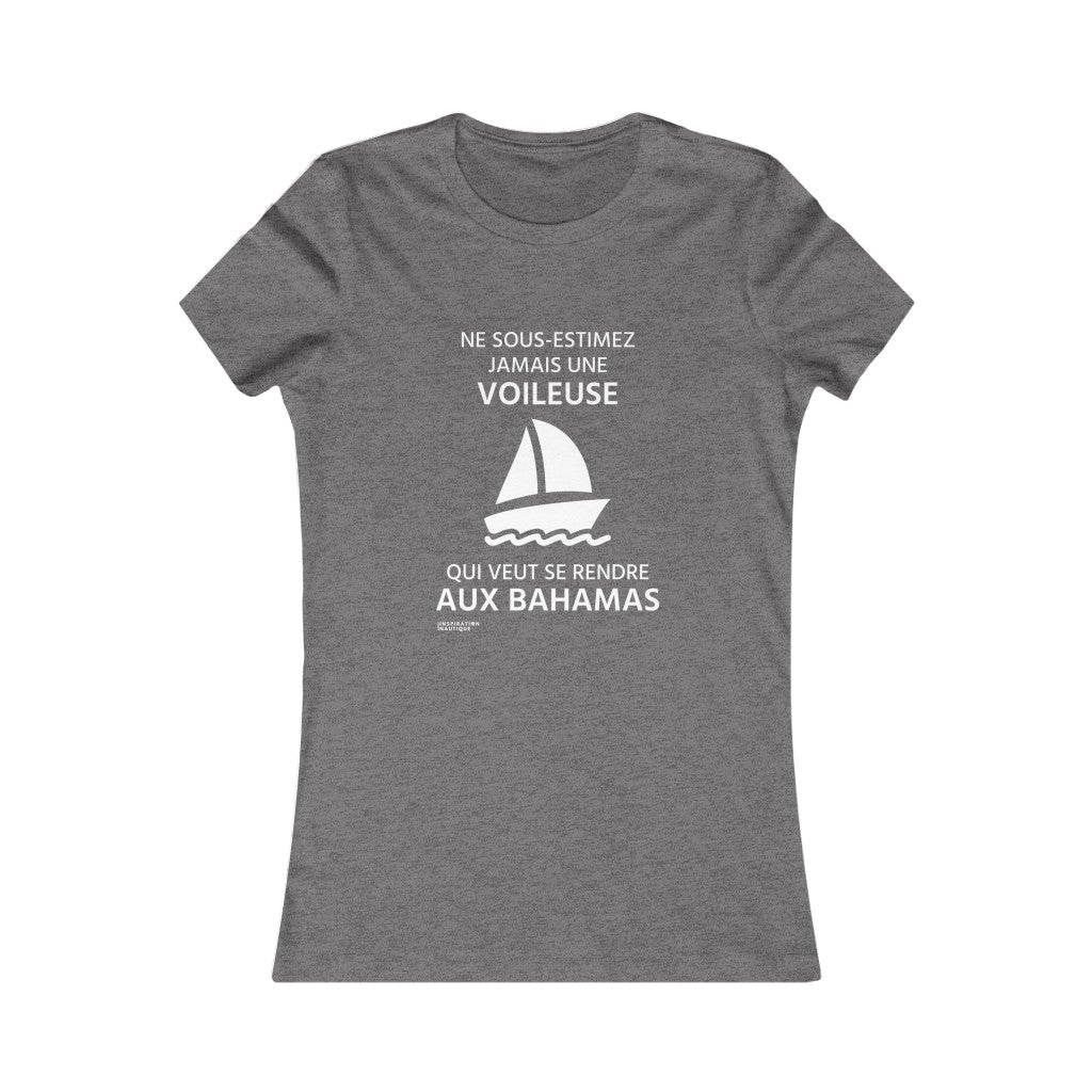 T-shirt femme : Ne sous-estimez jamais une voileuse qui veut se rendre aux Bahamas - Visuel blanc