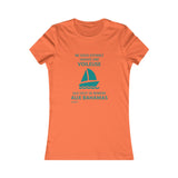 T-shirt femme : Ne sous-estimez jamais une voileuse qui veut se rendre aux Bahamas - Visuel sarcelle
