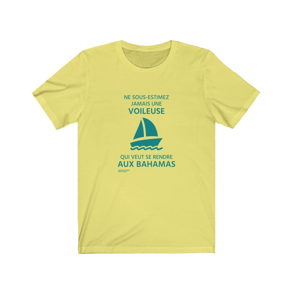 Unisex T-shirt: Never underestimate a sailor who wants to go to the Bahamas - Teal visual