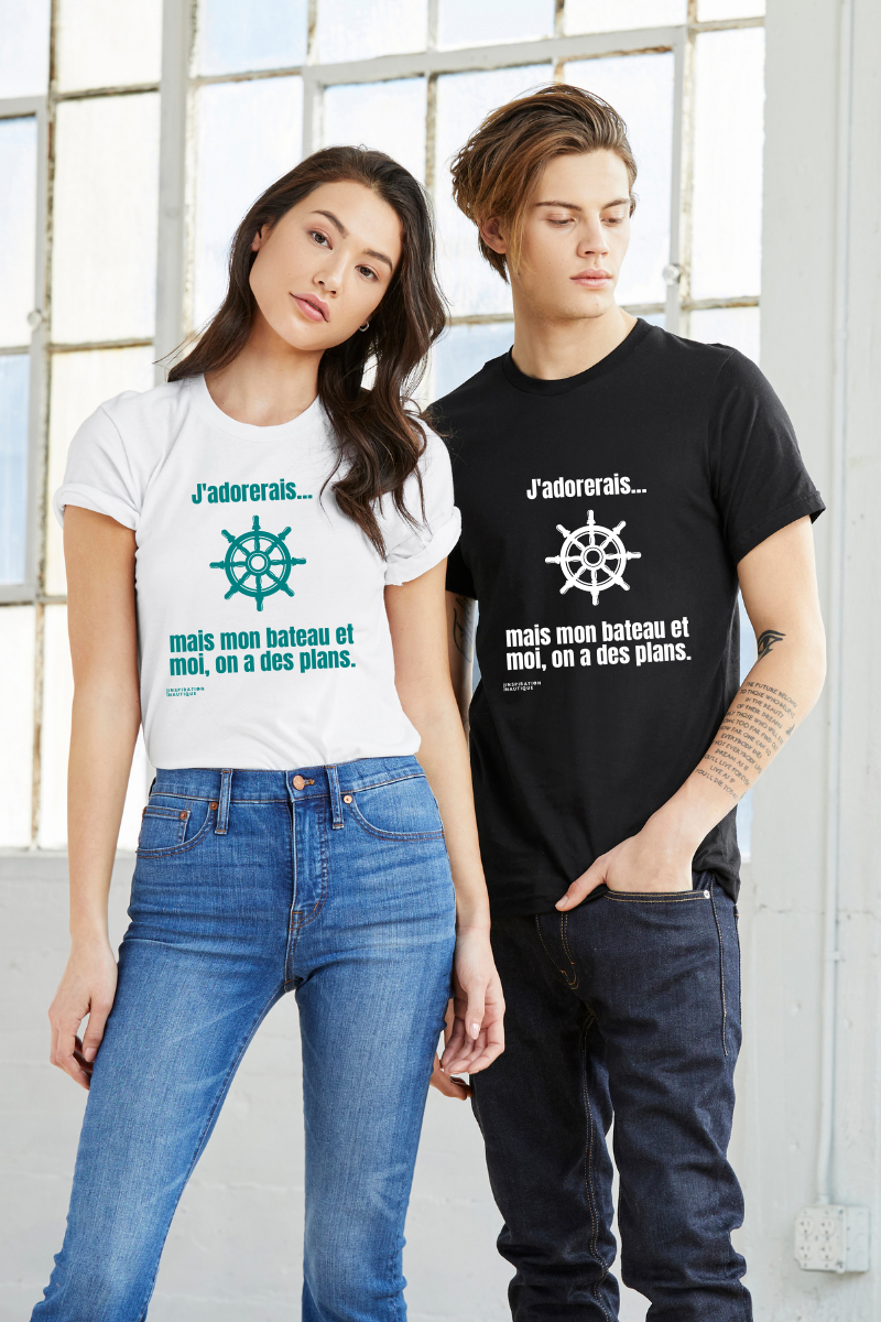 T-shirt unisexe : J'adorerais... mais mon bateau et moi, on des plans (roue) - Visuel sarcelle