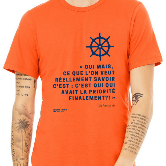 T-shirt unisexe : C'est qui qui avait la priorité finalement? (roue) - Visuel marine