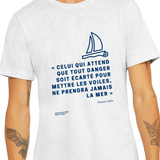 T-shirt unisexe : Celui qui attend que tout danger soit écarté... - Visuel marine