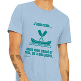 T-shirt unisexe : J'adorerais... mais mon canot et moi, on a des plans - Visuel sarcelle