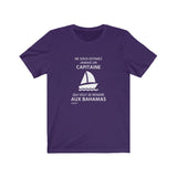 T-shirt unisexe : Ne sous-estimez jamais un capitaine qui veut se rendre aux Bahamas - Visuel blanc (voilier)