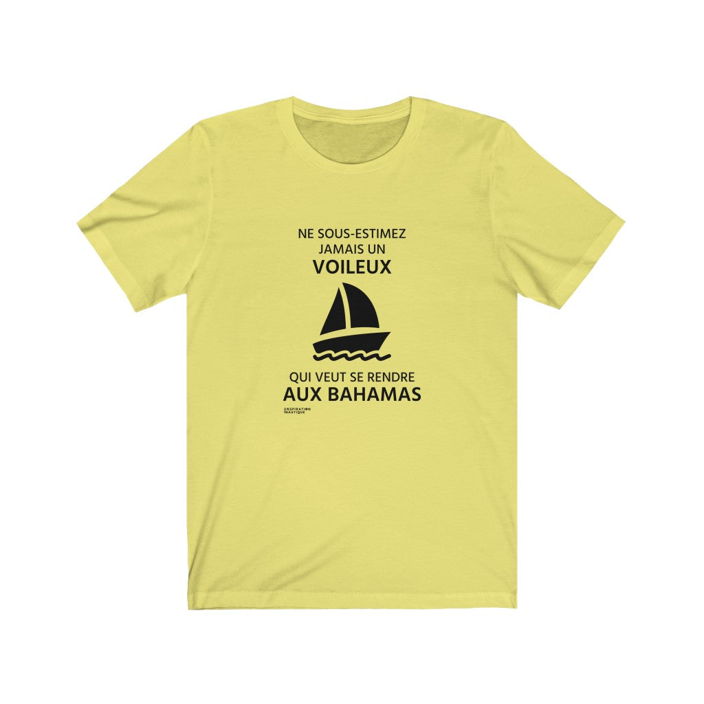 T-shirt unisexe : Ne sous-estimez jamais un voileux qui veut se rendre aux Bahamas - Visuel noir