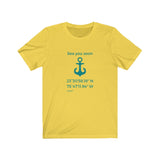 T-shirt unisexe : Sea you soon (ancre) - Visuel sarcelle
