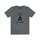 T-shirt unisexe : Ne sous-estimez jamais un voileux qui veut se rendre aux Bahamas - Visuel noir