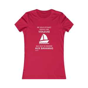 T-shirt femme : Ne sous-estimez jamais une voileuse qui veut se rendre aux Bahamas - Visuel blanc